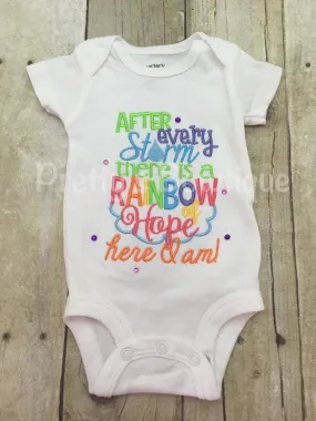 After every storm there is a rainbow of hope... Here i am! Bodysuit or shirt